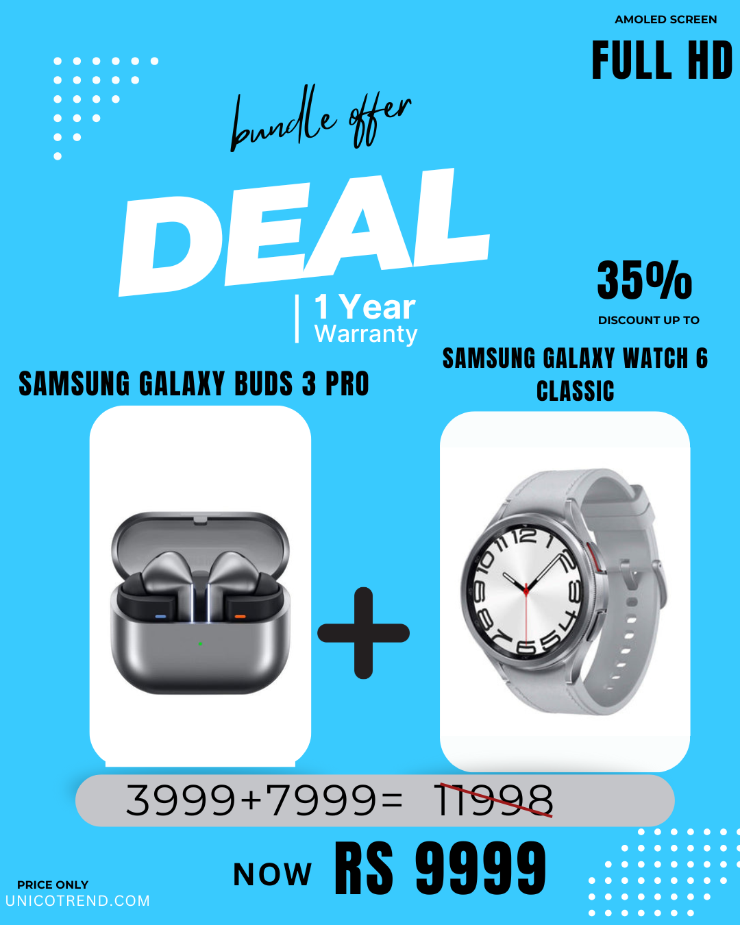 DEAL 4 ( BUDS 3 PRO + WATCH 6 CLASSIC )