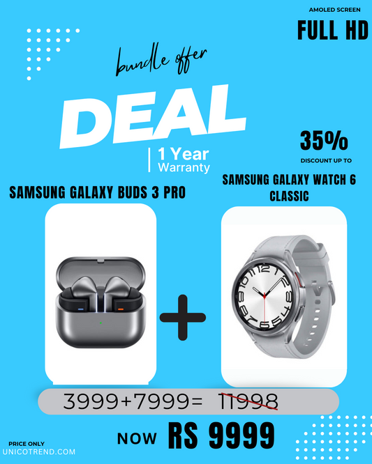 DEAL 4 ( BUDS 3 PRO + WATCH 6 CLASSIC )